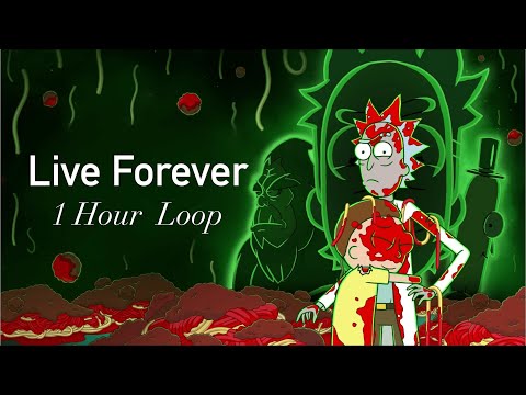 「1 hour loop」Live Forever - Kotomi & Ryan Elder | Rick and Morty