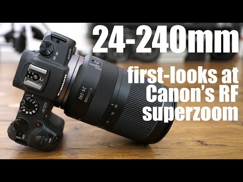External Review Video 9HLyXO8UxbE for Canon RF 24-240mm F4-6.3 IS USM Lens
