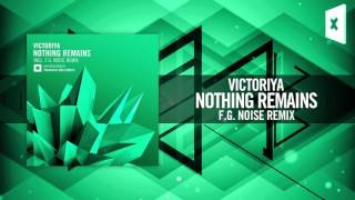Victoriya - Nothing Remains (F.G. Noise Remix) Amsterdam Trance/RNM