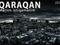 QaraQan-Menim Istiqametim Lyrics 