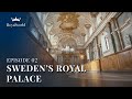 Sweden S Royal Palace EP 2 Beautiful Residence