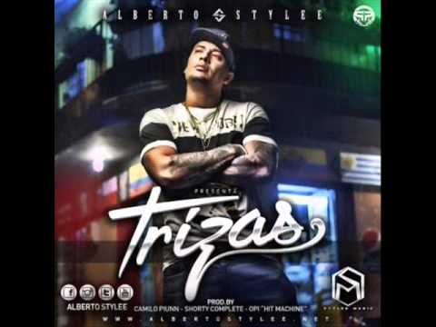 Alberto Stylee  - Trizas ( Original 2015)