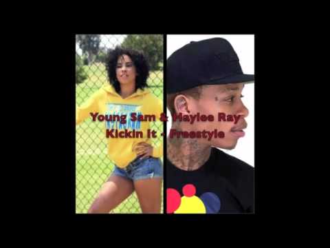 Young Sam (Ft. Haylee Ray) - Kickin It (New Jerkin Freestyle) //HD//