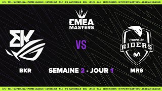 EMEA Masters Summer 2023 - Quarts de finale - BKR vs MRS
