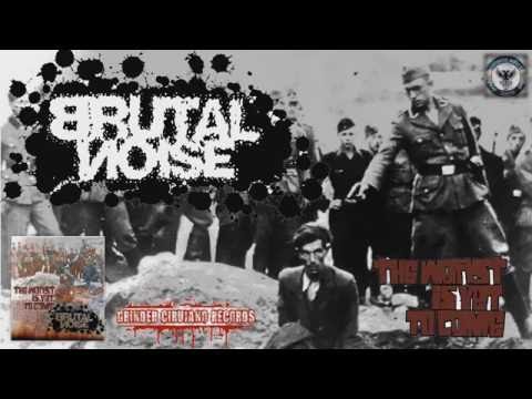 BRUTAL NOISE - THE WORST IS YET TO COME (SPOT)2016