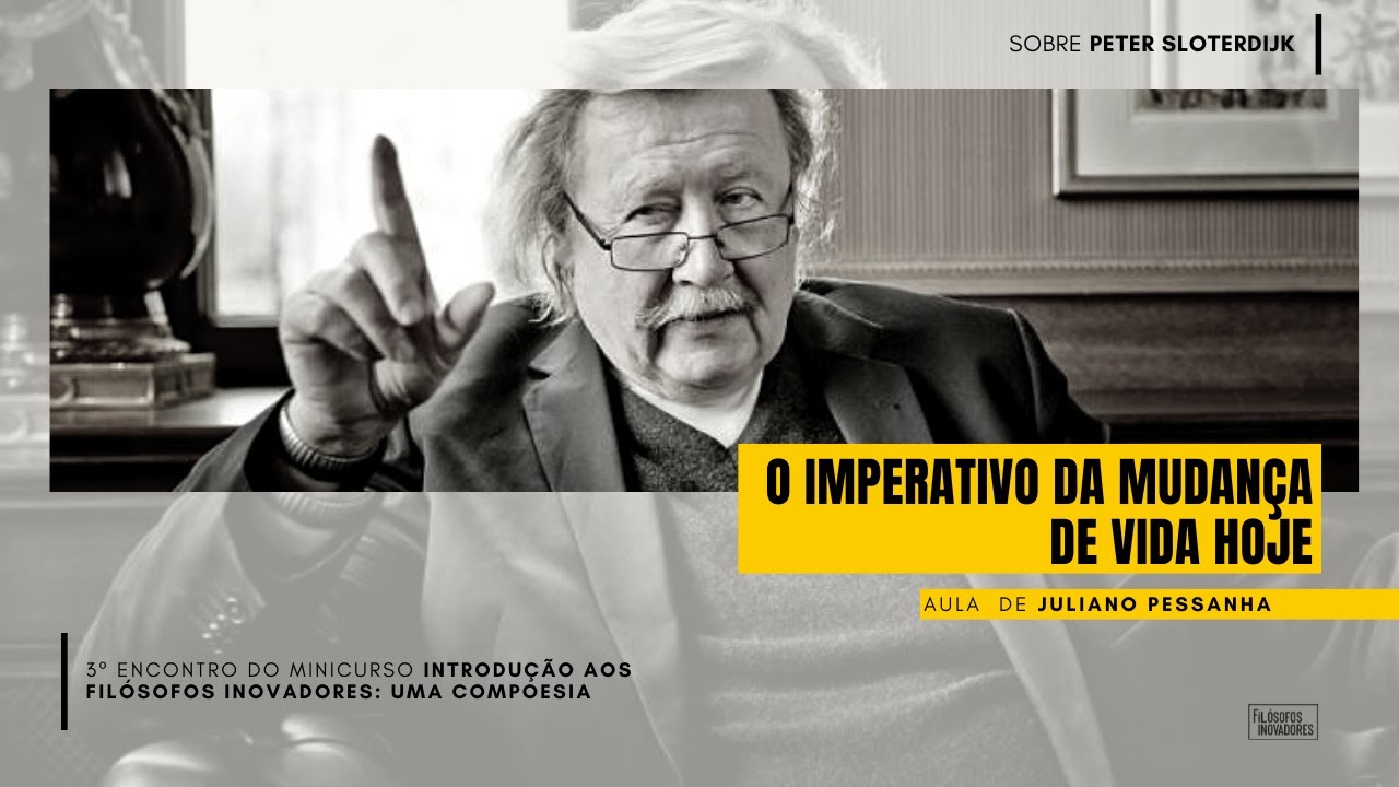 Sobre Peter Sloterdijk Parte 1 | Aula com Juliano Pessanha