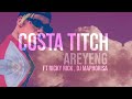 Costa Titch - AREYENG (Lyrics Video)