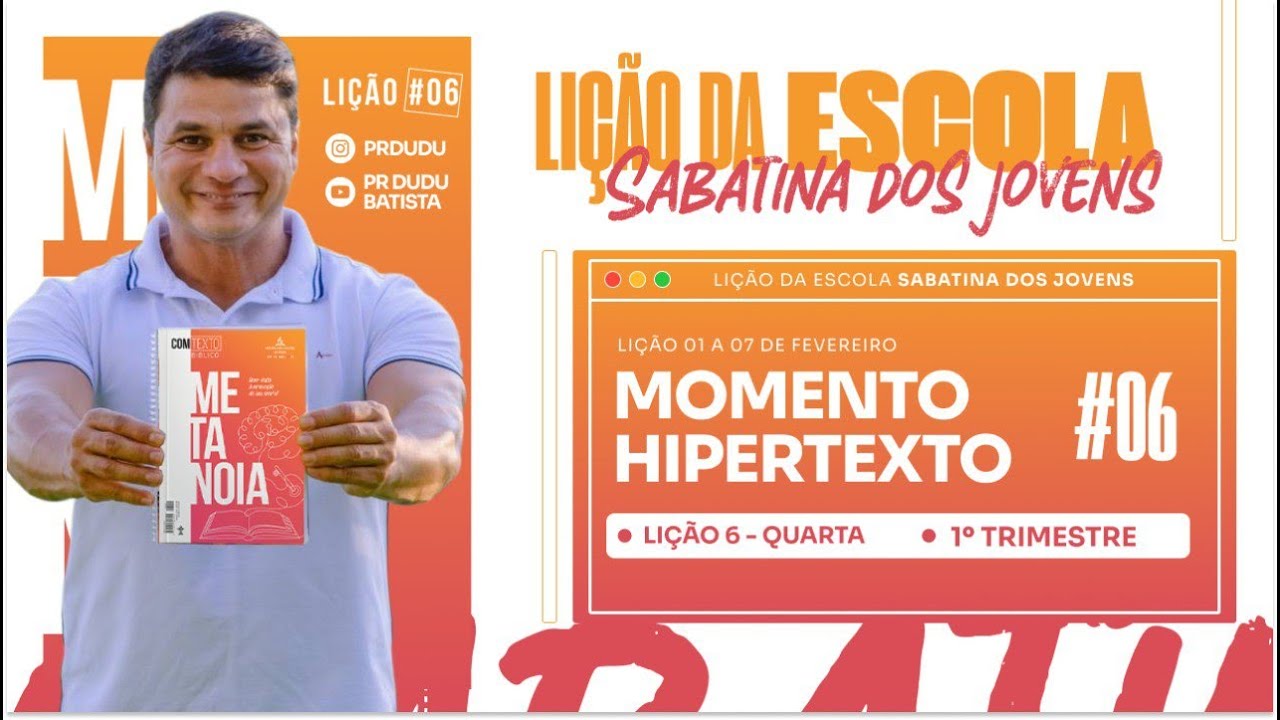 LIÇÃO DA ESCOLA SABATINA JOVEM, Quarta 05/02/25 "Momento Hipertexto" com Pr Dudu. Instagram: @prdudu