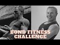 The Bond Fitness Challenge Birthday Edition