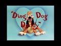 Merrie Melodies Ding Dog Daddy Opening Closing Titles 12 5 1942