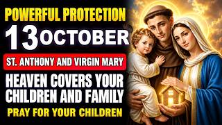 SAINT ANTHONY OF PADUA & OUR LADY — POWERFUL PRAYER TO PROTECT YOUR HOME AND CHILDREN 🙏💖