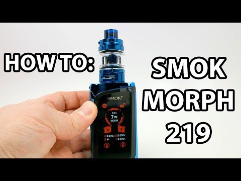 Part of a video titled How To: Fill, Prime And Set Up SMOK Morph 219 Vape Kit | Vaporleaf