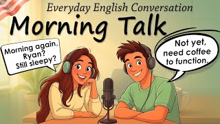 Talking About Your Morning Routine at Work | English Podcast for Beginners (B1–B2)
