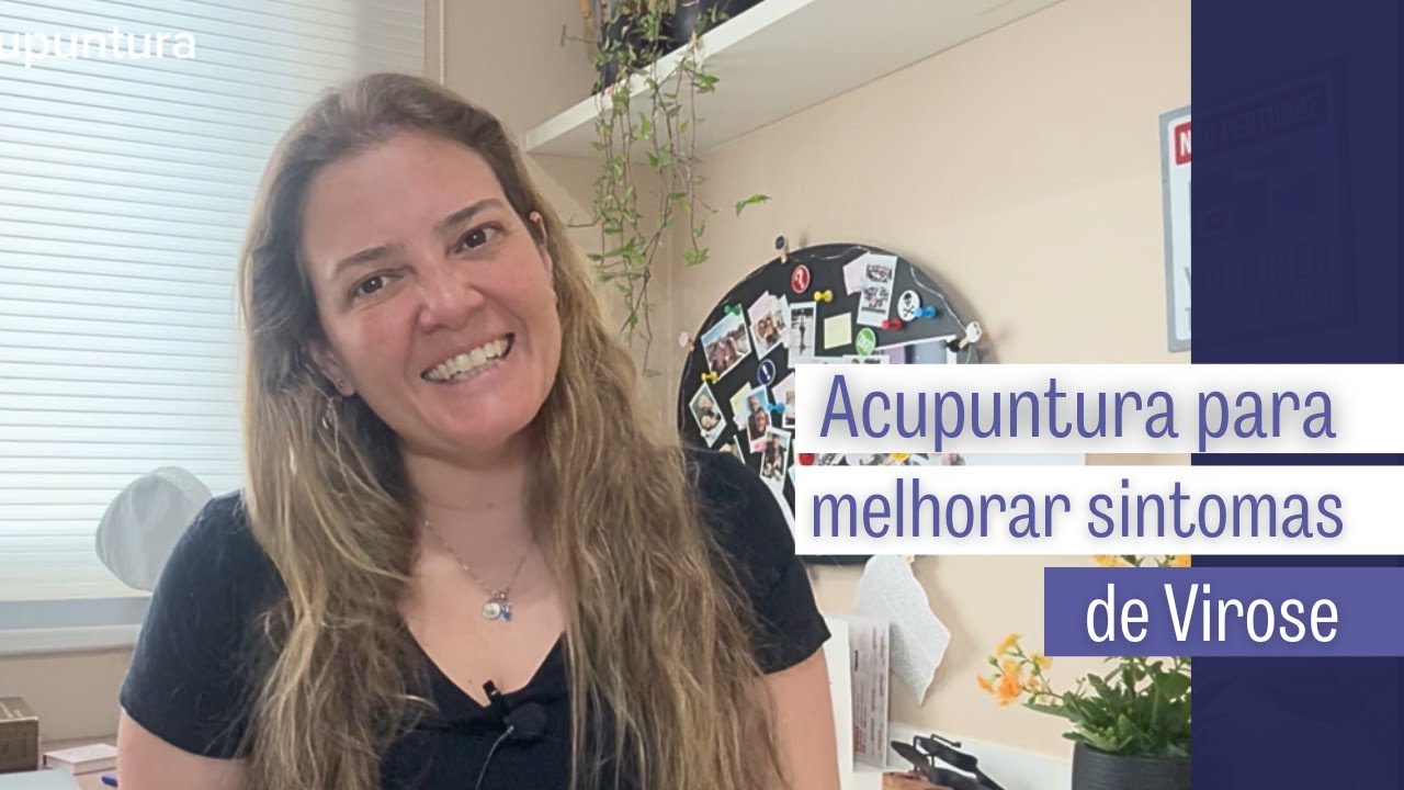 Acupuntura para melhorar sintomas de Virose