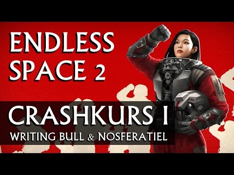 Crashkurs: Endless Space 2 | Tutorial (01) [deutsch]