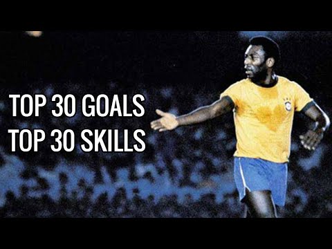 Pele ● Top 30 Amazing Goals ● Top 30 Dazzling Skills