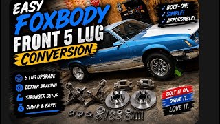 Easy Foxbody Front 5-Lug Conversion! 🔥 Budget Bolt-On Upgrade