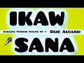 IKAW SANA - Ogie Alcasid Karaoke Version Volume Up ▶️ #karaoke #videoke