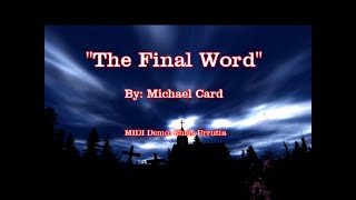 The Final Word - Michael Card