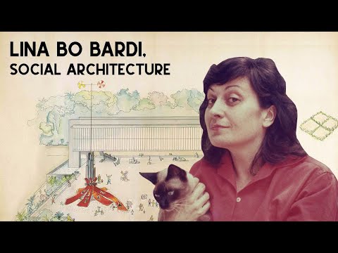 Great Women Architects : #3 Lina Bo Bardi