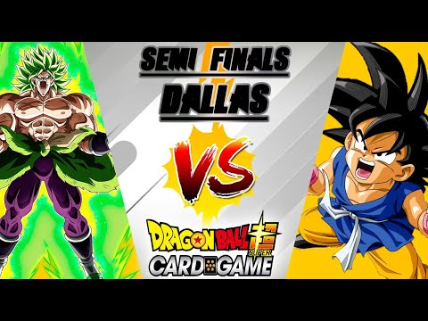 PPT Dallas DBS SEMIFINALS! - Starter Broly VS Vanilla Goku