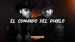 Luis R Conriquez Feat. Gerardo Ortiz 〽 El Comando del Diablo 〽LETRA/LYRICS〽