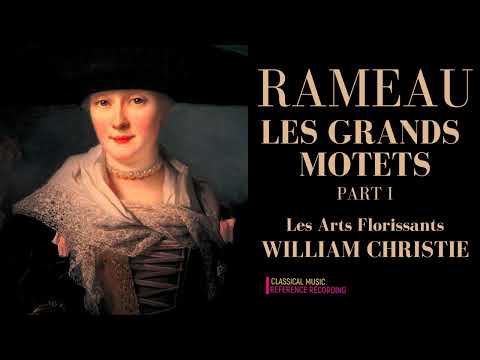 Rameau - Grands Motets: In Convertendo, Quam Dilecta (ref.rec.: William Christie, Arts Florissants)