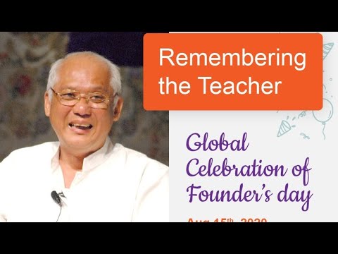 REMEMBERING THE TEACHER - Global Celebration of Founder's Day