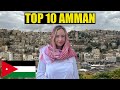 Top 10 Things To Do In AMMAN