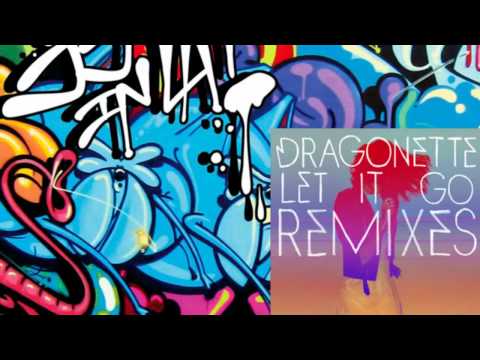 Dragonette - Let It Go (Laidback Luke Remix)