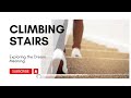 Ascending to New Heights: Decoding Dreams About Climbing Stairs