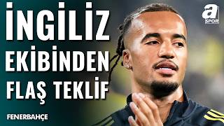 Nottingham’dan Archie Brown İçin Fenerbahçe’ye Teklif
