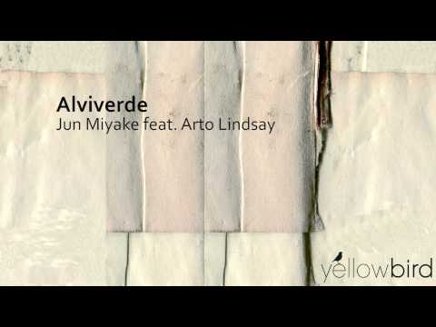 Jun Miyake feat. Arto Lindsay - Alviverde // JazzONLYJazz