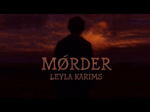 Leyla Karims - MÖRDER (Official Music Video)
