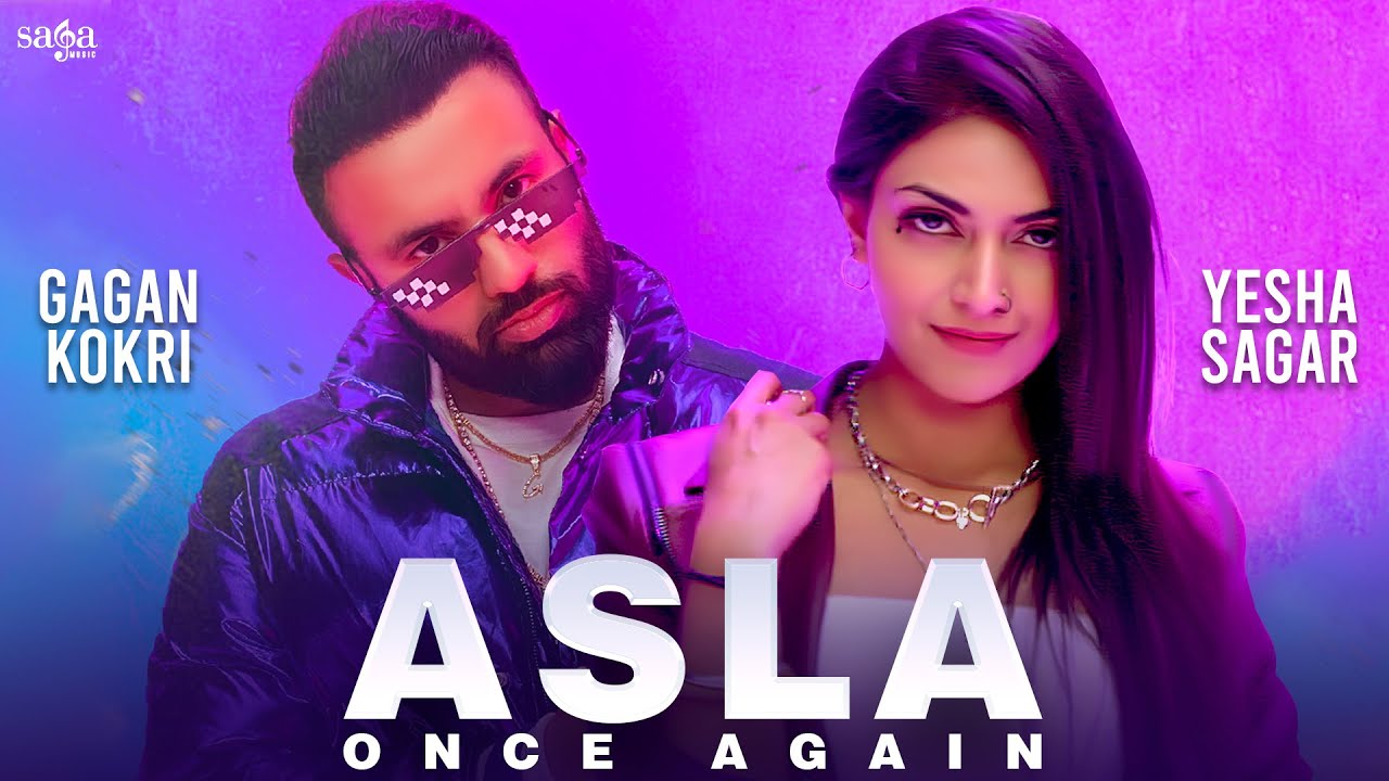 ASLA ONCE AGAIN LYRICS - Gagan Kokri Ft. Loco Ink