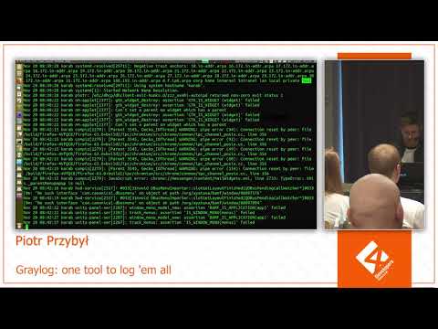 4Developers Wrocław 2018: Graylog: one tool to log 'em all, Piotr Przybył