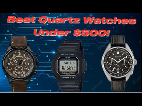 Power Ranking The Best Quartz Watches Under $500!