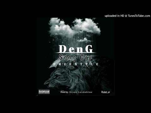 DenG - Song Cry Freestyle (NEW MUSIC 2018)