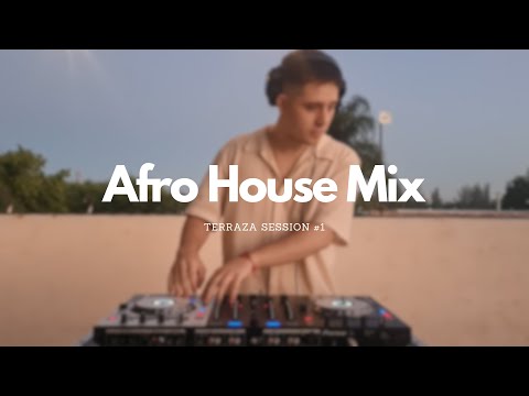 Terraza Session #1 - Afro House