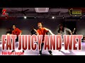 FAT JUICY AND WET Bruno Mars Sexyy Red Zumba Pop Dance Fitness Coach TOLits