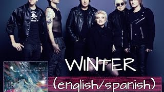 Blondie - Winter (lyrics english/spanish)