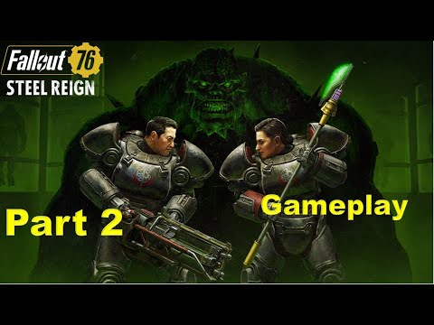Fallout 76 Steel Reign DLC - Gameplay Part 2 | Missing Persons