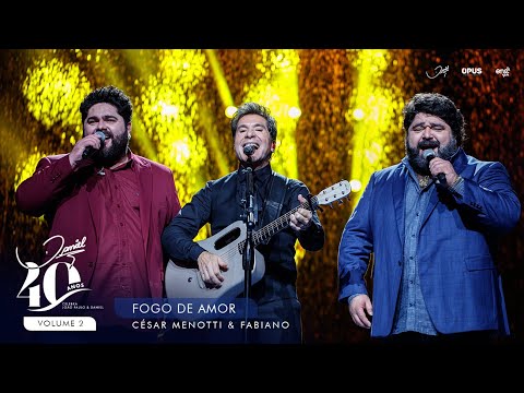 Fogo De Amor (part. Cesar Menotti E Fabiano) - Daniel