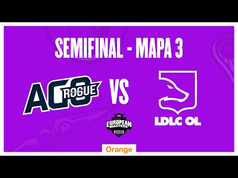 LDLC OL VS AGO ROGUE - LEAGUE OF LEGENDS - EUROPEAN MASTERS - SEMIFINALES - MAPA 3