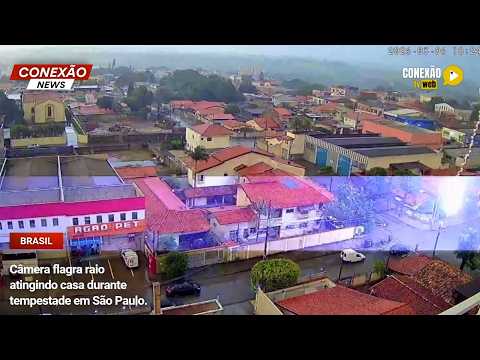 Vídeo: Câmera flagra raio atingindo casa durante tempestade em São Paulo.