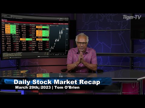 March 29th Daily Market Recap - 2023