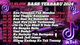 Download lagu DJ SLOW BASS TERBARU 2024 | DJ VIRAL TIK TOK FULL BASS 🎵 DJ KAU PUTUSKAN TUK MENDUA | FULL ALBUM mp3