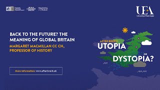 Back to the future? The meaning of Global Britain (UEA After Brexit series 2021)