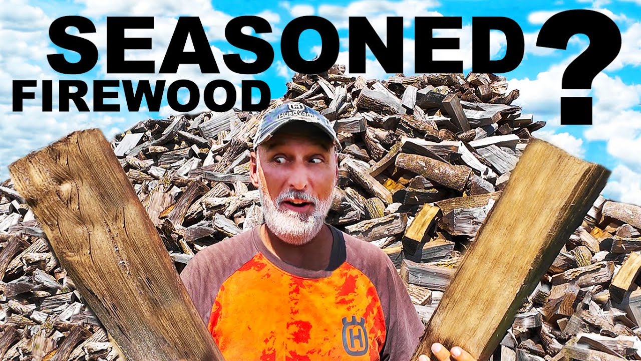 SEASONED FIREWOOD - WHAT DOES IT MEAN and WHAT DOES IT TAKE?