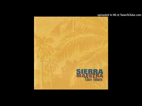 SON PARA TI - SIERRA MAESTRA